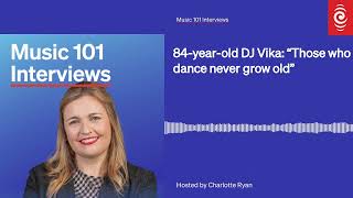 84yearold DJ Vika “Those who dance never grow old”  Music 101 Interviews [upl. by Kiernan]