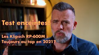 Test des enceintes Klipsch RP600 M  Toujours au top en 2021 [upl. by Noryak]