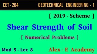 CET 204  Geotechnical Engg 1  Shear Strength of Soil  Numericals  Mod 5  Part 8  S4 KTU [upl. by Letnahs349]