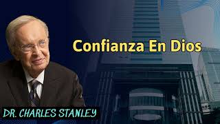 confianza en dios  Charles Stanley [upl. by Eillas]