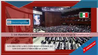 LEY ORGANICA DEL CONGRESO GENERAL DE LOS ESTADOS UNIDOS MEXICANOS [upl. by Faythe]