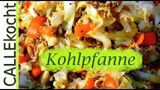 Herzhafte Kohlpfanne mit Hackfleisch selber machen Rezept [upl. by Raddatz568]