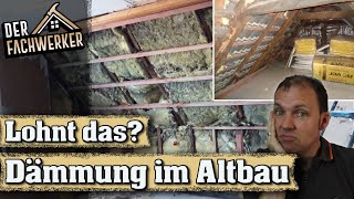 Dämmung im Altbau  Ein Überblick über die Möglichkeiten [upl. by Towney488]