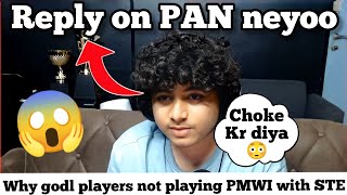 Aquanox reply on PAN neyoo 😱  Why godl players not playing PMWI with STE 🤔 [upl. by Tallie]