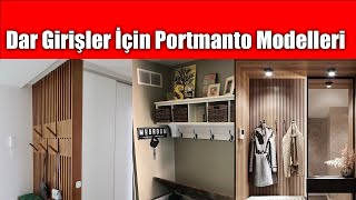 Dar Girişler İçin Portmanto Modelleri [upl. by Avan235]