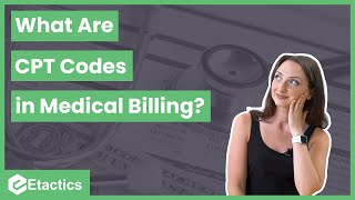 What is a CPT Code in Medical Billing [upl. by Einnoc]