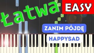 🎹 Zanim pójdę Happysad  Piano Tutorial łatwa wersja 🎵 NUTY W OPISIE 🎼 [upl. by Bucher]