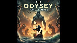 The Odyssey by Homer – Full Audiobook with Relaxing Music [upl. by Nnaeitak]