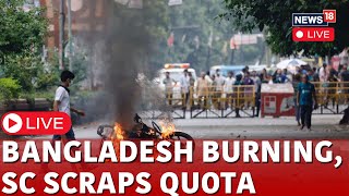 Bangladesh Protest Live  Bangladeshs Top Court Scales Back Job Quotas Live  Dhaka Protest Live [upl. by Oina954]