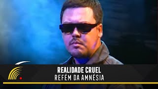 Realidade Cruel  Refém da Amnésia  100 Favela [upl. by Philipa]