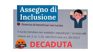 ASSEGNO DI INCLUSIONE DECADUTA quot Il nucleo familiare non soddisfa i requisitiquot COSA STA SUCEDENDO [upl. by Dlanor]