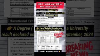 Ecgc po notification 2024  ecgc po new vacancy 2024 ecgckyahai ecgcpodetails [upl. by Yesdnil]