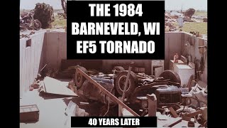 THE 1984 BARNEVELD WI F5 TORNADO 40 YEARS LATER [upl. by Areem]