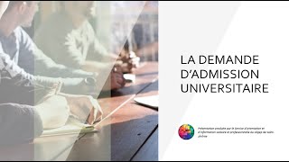 Admission universitaire 3  la demande dadmission [upl. by Genet]