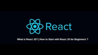 What is React JS  How to Start with React JS for Beginners [upl. by Rawna110]