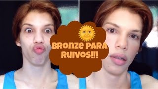 MAQUIAGEM BRONZEADORA MASCULINAPELE BRONZEADA PARA RUIVOS [upl. by Galang]