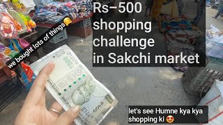 Rs 500 Shopping Challenge in Sakchi Jamshedpur  2020  Shop With Me  Shahinda Kanwal [upl. by Ardeid]