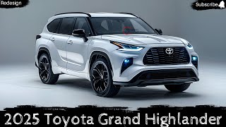 2025 Toyota Grand Highlander  Discover the Ultimate Family SUV [upl. by Harmonia473]