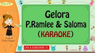 Gelora  P Ramlee amp saloma Karaoke🎙️💕 [upl. by Sidoeht]