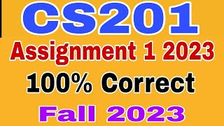 CS201 Assignment 1 Solution fall 2023CS201 Assignment 1 Solution 2023cs201 assignment 1 2023 [upl. by China]