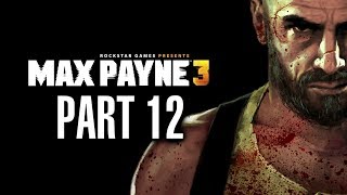 Max Payne 3 Chapter 6  Burning Building Escape  Gameplay Walkthrough Part 12 [upl. by Winifred]