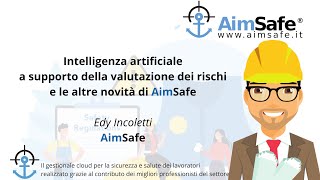 Intelligenza artificiale a supporto della valutazione dei rischi e le altre novità di AimSafe [upl. by Mraz695]