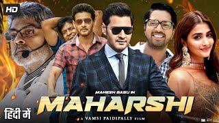 Maharshi Full Movie In Hindi Dubbed  Mahesh Babu  Pooja Hegde  Jagapathi Babu  Review amp Facts [upl. by Adorl]