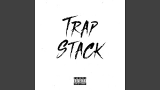 Trap Stack feat 410 TS [upl. by Nhojleahcim170]