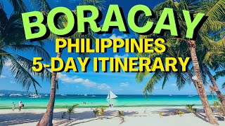 5Day Boracay Itinerary What You MUST See amp Do 2024 Travel Guide [upl. by Elroy]