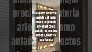 Muebles hechos a medide ponte en contacto con nosotros presupuesto sin compromiso [upl. by Weiser]