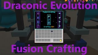 Draconic Evolution Fusion Crafting Minecraft 110 [upl. by Teage]