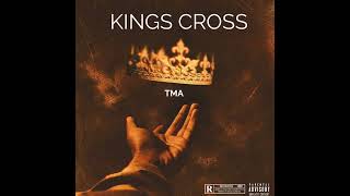 KINGS CROSS  TMA [upl. by Malca]