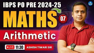 IBPS PO Pre 2024  Master Arithmetic  7 Essential Math Classes by Ashish Tiwari Sir [upl. by Queen]