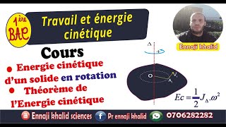 Energie cinétique dun solide en mouvement de rotation autour dun axe fixe cours et exemples [upl. by Ilenna]