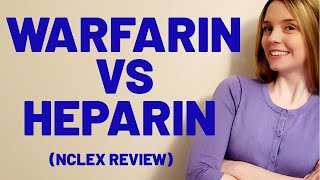 WARFARIN VS HEPARIN HOW TO TELL THEM APART  NCLEX REVIEW [upl. by Genny]