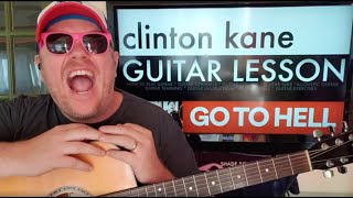 How To Play GO TO HELL  Clinton Kane guitar tutorial Beginner Lesson [upl. by Dajma]