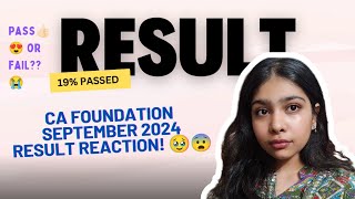 MY CA FOUNDATION RESULT REACTION SEPTEMBER 2024  PASS OR FAIL 🫠🧿😍😨 cafoundation caaspirants [upl. by Audette668]