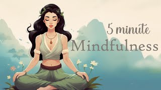 A 5 minute Mindfulness Meditation to Start the Day [upl. by Ingeberg]