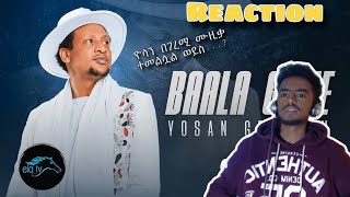 Yosan Getahun  Baala Gizee  Reaction 🔥  New Ethiopianoromo music 2023 [upl. by Ahsimot]