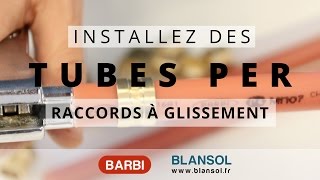 Comment installer des tubes PER avec les raccords PER à glissement Barbi  BARBI France [upl. by Nyltak]