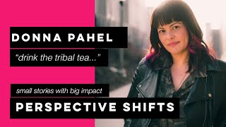 Shift Your Perspective on Leading Change with Donna Pahel quotSip the Tribal Teaquot [upl. by Reinwald]