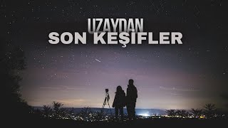 Uzaydan Son Keşifler [upl. by Marsden]