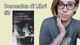 DOMENICADILIBRI quotCambiare lacqua ai fioriquot  Valérie Perrin [upl. by Pantin258]