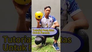 Tutorial Pass Atas Pemula [upl. by Ultun]