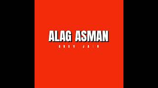 ALAG ASMAN SLOWEDREVERB [upl. by Anelhtak978]