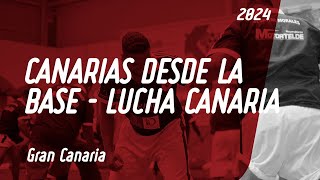 Canarias desde la Base  2024 LUCHA CANARIA [upl. by Lednyc]