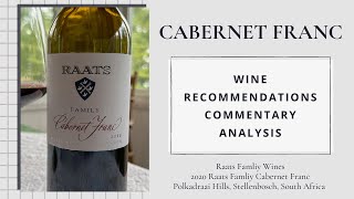 Raats Family Wines 2020 Cabernet Franc Stellenbosch South Africa  Cab Franc Chronicles [upl. by Truc]