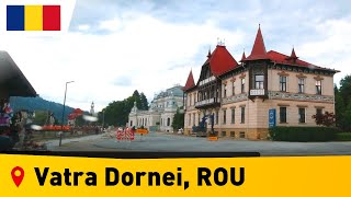 🔴 Romania • Vatra Dornei 🇷🇴 【1080p HD】• Driving in Vatra Dornei Suceava [upl. by Abrahan]