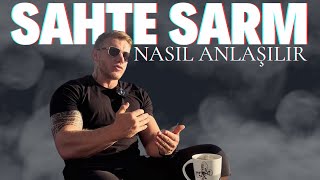 SAHTE SARM NASIL ANLAŞILIR [upl. by Questa]