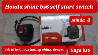 Honda sp shine bs6 self start switch price Dream Yuga bs6 livo bs6 cd110 bs6 Minda Oem supplier👌 [upl. by Moskow]